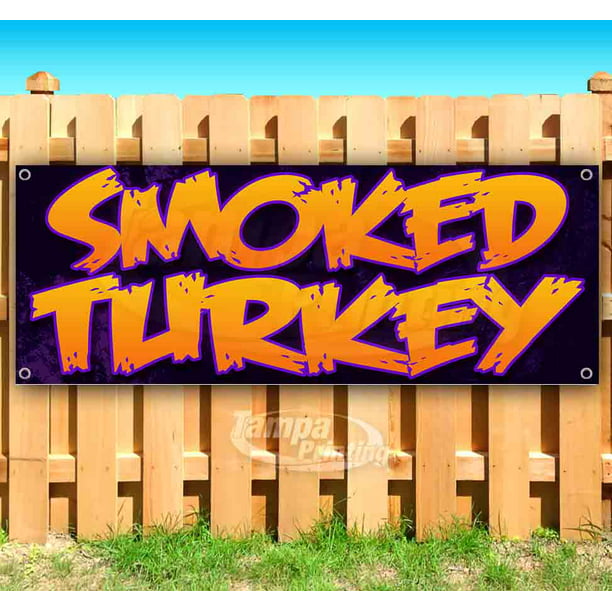 Smoked Turkey 13 oz Banner Heavy-Duty Vinyl Single-Sided with Metal Grommets 